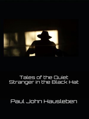 cover image of Tales of the Quiet Stranger in the Black Hat